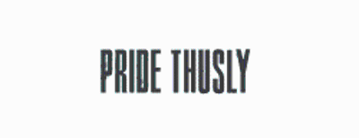 Pride Thusly